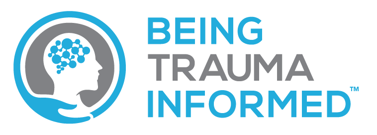 Being Trauma Informed